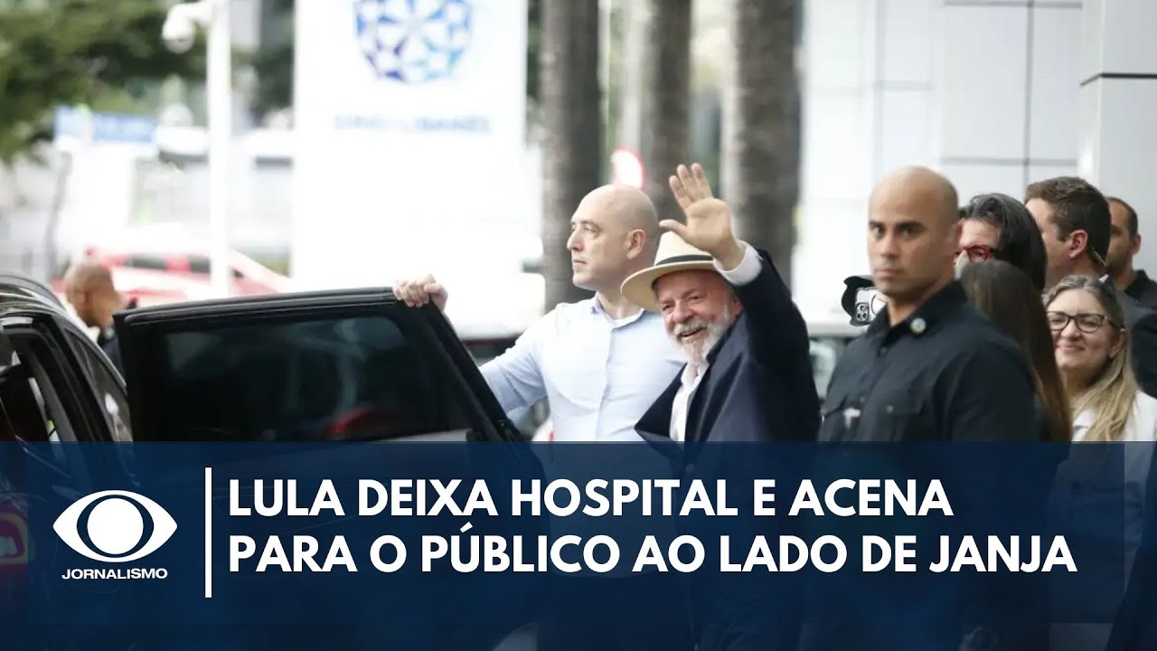 Lula deixa hospital e acena para o público ao lado de Janja | Jornalismo