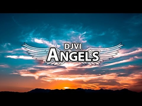 DJVI - Angels [Free Download]