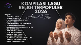 Download lagu Kompilasi Lagu Religi Terpopuler 2026 🌙 Acoustic Cover Islami Menyentuh Hati | Full Album Religi mp3