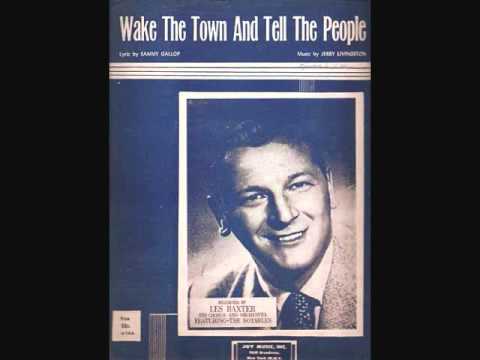 Les Baxter and His Orchestra - Wake the Town and Tell the People (1955)