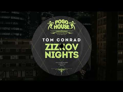 Tom Conrad - Zizkov Nights (Original Mix)