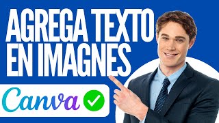 Como ESCRIBIR sobre una imagen en Canva (Agrega cualquier texto paso a paso 2024)