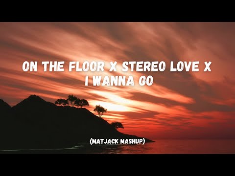 Jennifer Lopez & Pitbull X Edward Maya X Britney Spears - On the Floor X Stereo Love X I Wanna Go