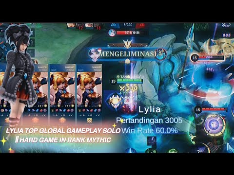 LYLIA THE BEST HERO STEAL LORD  !! || LYLIA GLOBAL GAMEPLAY SOLO RANKED | HARD GAME MLBB  #LyliaMlbb