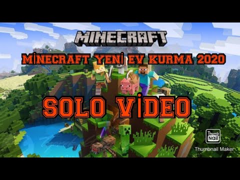 YENİ EV KURMA MİNECRAFT 2020 | MİNECRAFT'ta YENİ EVİMİZ | YENİ  EV-Minecraft😄