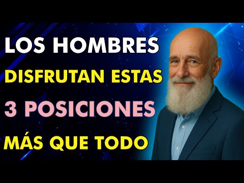 3 Sex Positions Men Silently Beg For • Male Sexual Psychology