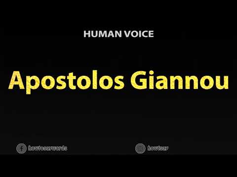 How To Pronounce Apostolos Giannou