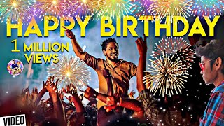 Happy birthday song status Tamil adhi hip hop wish