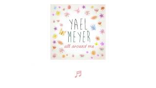 야엘 메이어 Yael Meyer - All Around Me [자막비디오]