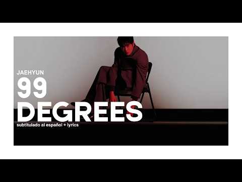 JAEHYUN 재현 '99 Degrees' | sub espa&ntilde;ol + lyrics