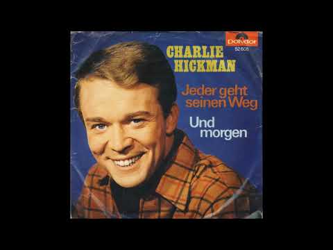 Charlie Hickman, Jeder geht seinen Weg, Single 1966