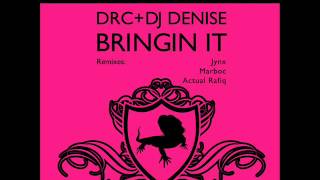 DRC and DJ Denise 