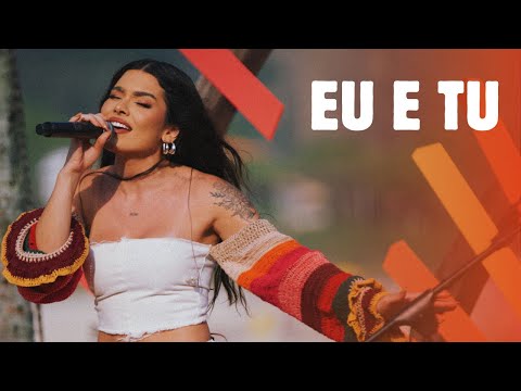 Lary | Eu e Tu (Ao Vivo) - Com Calor, Lary