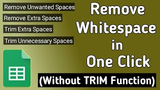 Remove/Trim Whitespaces In One Click