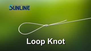Fishing Knots: Loop Knot【SUNLINE KNOT SCHOOL】
