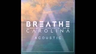 Breathe Carolina - Please Don&#39;t Say (Acoustic)
