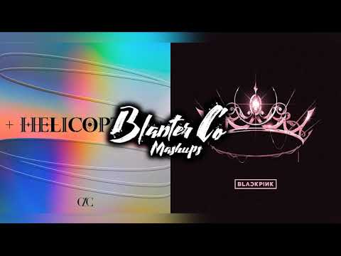 Blackpink & CLC - Savage Helicopter (Mashup By Blanter Co)