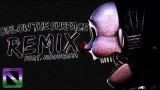 FNAF Sister Location [Fandroid/Griffinila REMIX] ▶ Below The Surface (Ft. Nenorama) | DHeusta