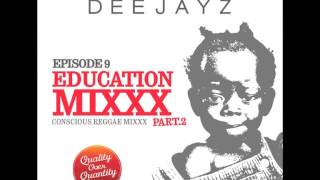 DEMOLISHA DEEJAYZ - Episode 09 - EDUCATION MIXXX - Part.2