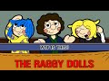 The Raggy Dolls Review WTF Is This