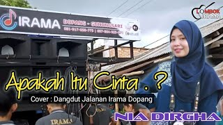Download lagu Apakah Itu Cinta (Ipank) || Versi Dangdut Jalanan Lombok Irama Dopang || Suara Merdu Nia Dirgha mp3