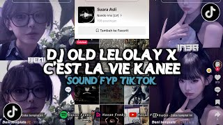 Download lagu DJ OLD LELOLAY X C'EST LA VIE KANEE SOUND VIRAL TIKTOK BY NANDO RMX YANG KALIAN CARI DJ TERBARU mp3 Download lagu DJ OLD LELOLAY X C'EST LA VIE KANEE SOUND VIRAL TIKTOK BY NANDO RMX YANG KALIAN CARI DJ TERBARU mp3