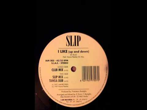 Slip - I Like Up and Down