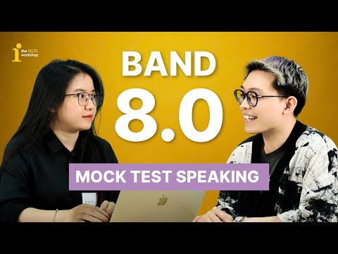 MOCK TEST SPEAKING BAND 8.0
