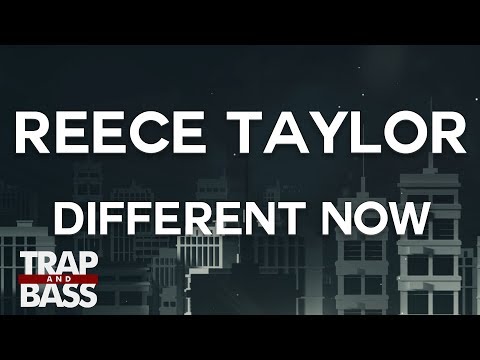 Reece Taylor - Different Now