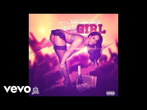 Mauricio - Party Girl (Audio) ft. TrizzyBeats