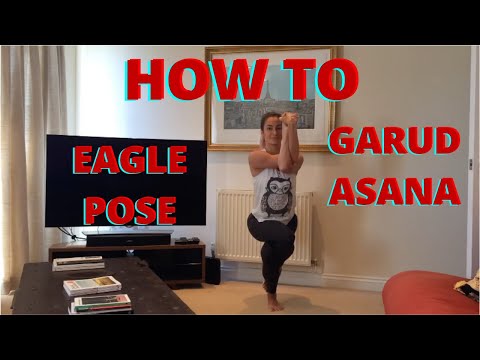 Yoga - How to do yoga - Garudasana -  Eagle Pose