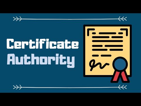 Certificates and Certificate Authority Explained