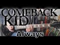 Comeback Kid - Always (Guitar Cover)