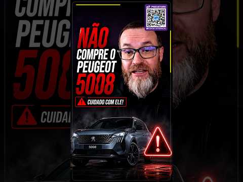 ⚠️ NÃO COMPRE o Peugeot 5008! Veja o porquê