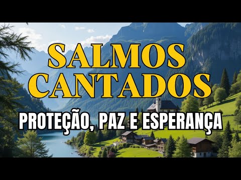 Salmos em louvores para abençoar sua vida!