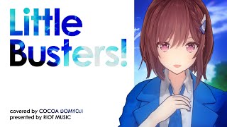 Little Busters! - Rita // covered by 道明寺ここあ