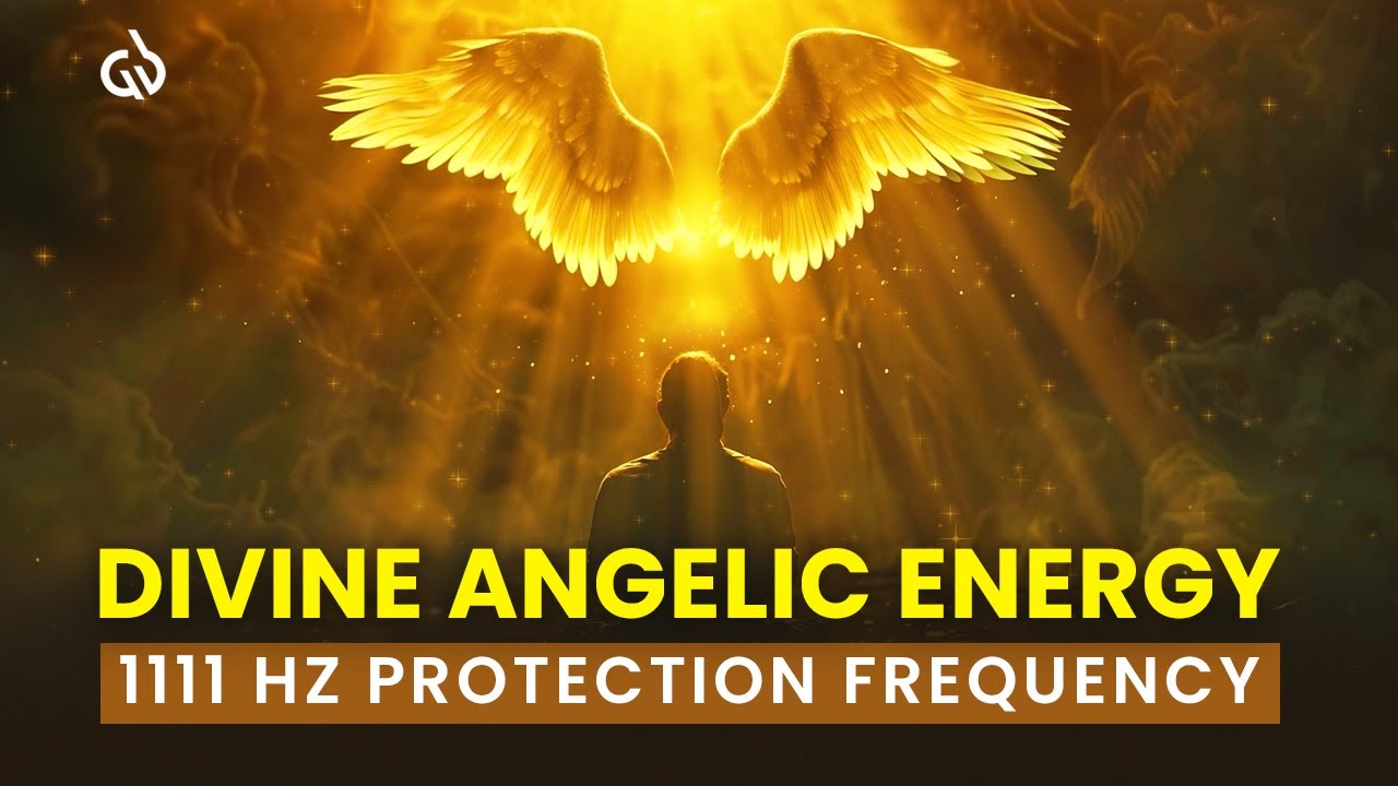 1111 Hz Angelic Frequency: Receive Divine Healing Energy & Spiritual Protection