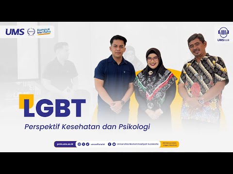 LGBT Perspektif Kesehatan dan Psikologi | UMSTalk EPS 12