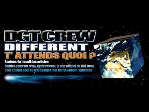 T'attends quoi - DGT Crew - Nouveauté rap Français