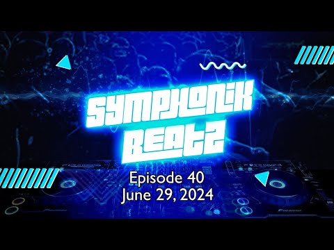 Symphonik Beatz Episode 40 - #trance & #progressive
