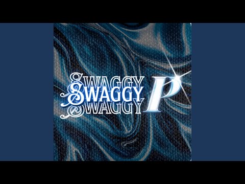 Swaggy - P (feat. YSP)