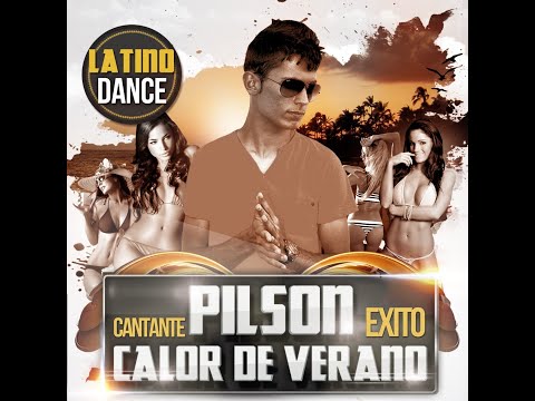 Pilson - Calor de Verano (Tema Original)  @soypilson