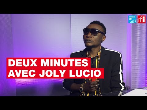 Deux minutes avec Joly Lucio