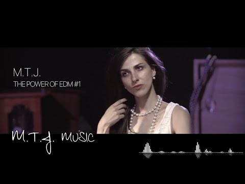 M.T.J. - The Power of EDM #1 [M.T.J. Music] / EDM