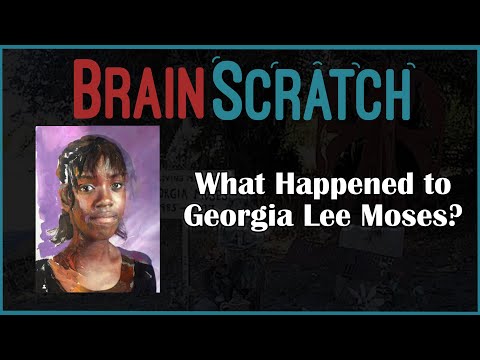 BrainScratch: What Happened to Georgia Lee Moses?