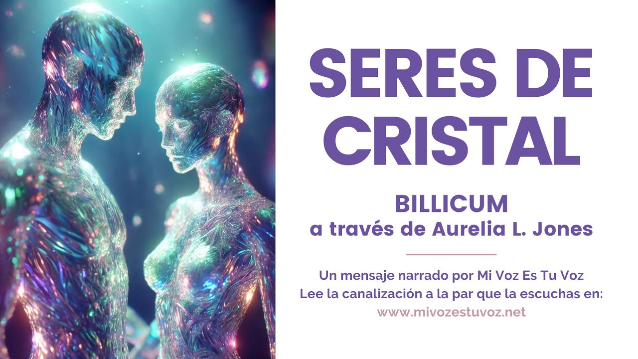 SERES DE CRISTAL – Billicum a través de Aurelia L. Jones
