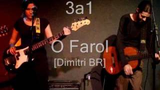 3a1 | O Farol [Dimitri BR]