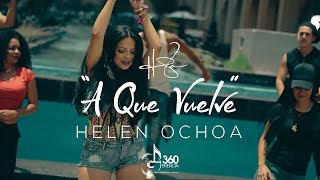 A Que Vuelve Music Video