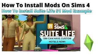 How To Install Suite Life Lot 51 Mod For Sims 4 | 2026