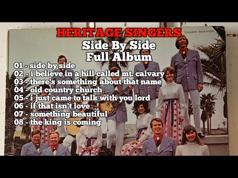 Gospel songs Heritage Singers side by side Full Album